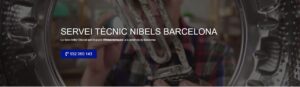 Servei Tècnic Nibels Barcelona 934242687
