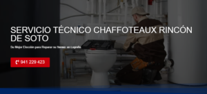Servicio Técnico Chaffoteaux Rincón de Soto 941229863