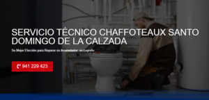 Servicio Técnico Chaffoteaux Santo Domingo de la Calzada 941229863