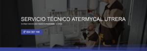 Servicio Técnico Atermycal Utrera 954341171