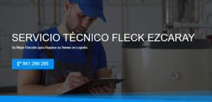 Servicio Técnico Fleck Ezcaray 941229863