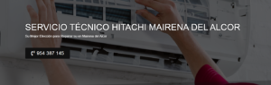 Servicio Técnico Hitachi Mairena del Alcor 954341171