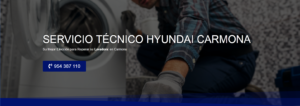 Servicio Técnico Hyundai Carmona 954341171