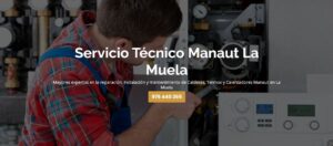 Servicio Técnico Manaut La Muela 976553844