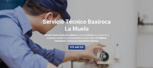 Servicio Técnico Baxiroca La Muela 976553844