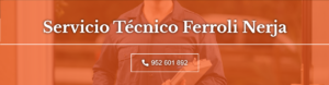 Servicio Técnico Ferroli Benalmádena 952210452