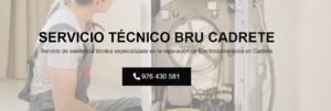 Servicio Técnico Bru Cadrete 976553844
