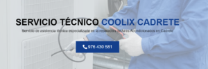 Servicio Técnico Coolix Cadrete 976553844