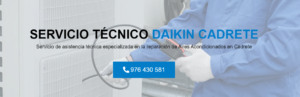 Servicio Técnico Daikin Cadrete 976553844