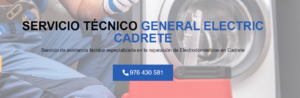 Servicio Técnico General electric Cadrete 976553844