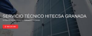 Servicio Técnico Hitecsa Granada 958210644