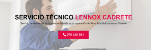 Servicio Técnico Lennox Cadrete 976553844