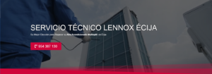 Servicio Técnico Lennox Écija 954341171