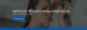 Servicio Técnico Panasonic Écija 954341171