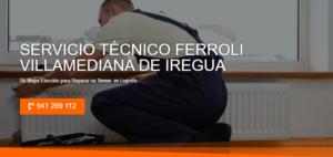 Servicio Técnico Ferroli Villamediana de Iregua 941229863