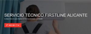 Servicio Técnico Firstline Alicante 965217105