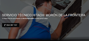 Servicio Técnico Hitachi Morón de la Frontera 954341171