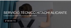 Servicio Técnico Hitachi Alicante 965217105