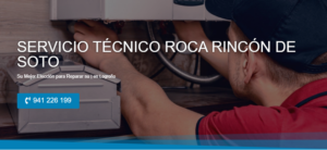 Servicio Técnico Roca Rincón de Soto 941229863