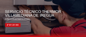 Servicio Técnico Thermor Villamediana de Iregua 941229863