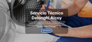 Servicio Técnico Delonghi Alcoy 965217105