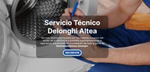 Servicio Técnico Delonghi Altea 965217105
