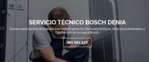 Servicio Técnico Bosch Denia 965217105