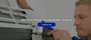 Servicio Técnico Panasonic Huelva 959246407