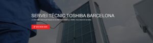 Servei Tècnic Toshiba Barcelona 934242687