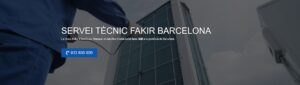 Servei Tècnic Fakir Barcelona 934242687