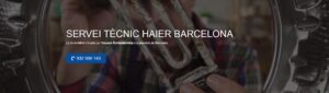 Servei Tècnic Haier Barcelona 934242687
