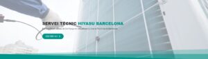 Servei Tècnic Hiyasu Barcelona 934242687