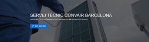 Servei Tècnic Convair Barcelona 934242687