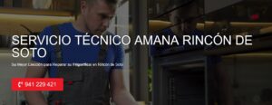 Servicio Técnico Amana Rincón de Soto 941229863