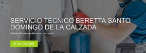 Servicio Técnico Beretta Santo Domingo de la Calzada 941229863
