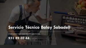 Servicio Técnico Balay Sabadell 931 89 00 44